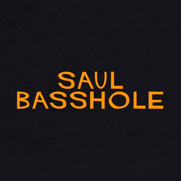 Saul Basshole by thighmaster